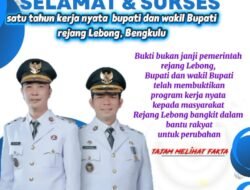 Rejang Lebong  Menuju  Perubahan Lebih Baik Dan Terus Berbenah 