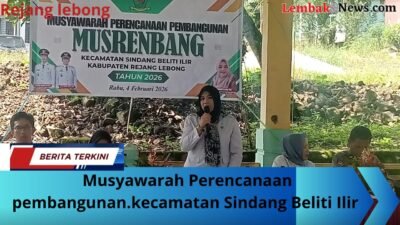 Membangun Sindang Beliti Ilir Yang Lebih Baik Dan Bermartabat Musrenbangcam SBI 2026