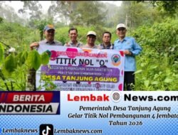 ‎Pemerintah Desa Tanjung Agung Gelar Titik Nol Pembangunan 4 Jembatan Tahun 2026  ‎
