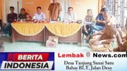 Desa Tanjung Sanai Satu Bahas BLT, Jalan Desa hingga Perizinan Usaha Tani  *Rejang Lebong Lembaknews.con–