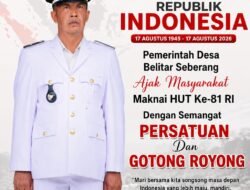 Pemerintah Desa Belitar Seberang Ajak Masyarakat Maknai HUT Ke-81 RI Dengan Semangat Persatuan Dan Gotong Royong
