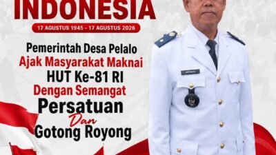 Pemerintah Desa Pelalo Ajak Masyarakat Maknai HUT Ke-81 RI Dengan Semangat Persatuan Dan Gotong Royong
