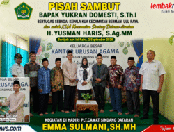 Pisah Sambut Kepala Kua Sindang Dataran, H. Yusman Haris Resmi Menjabat,Di Hadiri Oleh Plt Camat Sindang Dataran Langsung  Emma Sulmani.SH.MH‎