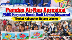Pemdes Air Nau Apresiasi PAUD Harapan Bunda Ikuti Lomba Mewarnai Tingkat Kabupaten Rejang Lebong
