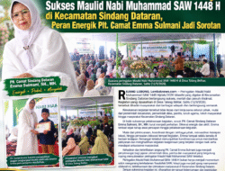 ‎Sukses Maulid Nabi Muhammad SAW 1448 H Di Kecamatan Sindang Dataran, Peran Energik Plt. Camat Emma Sulmani Jadi Sorotan‎