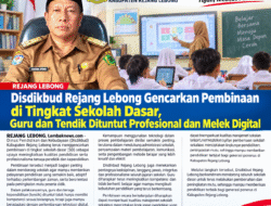 Disdikbud Rejang Lebong Gencarkan Pembinaan Di Tingkat Sekolah Dasar, Guru Dan Tendik Dituntut Profesional Dan Melek Digital