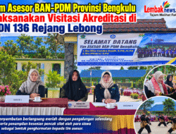 Tim Asesor BAN-PDM Provinsi Bengkulu Laksanakan Visitasi Akreditasi Di SDN 136 Rejang Lebong